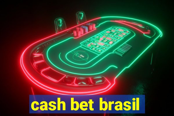 cash bet brasil